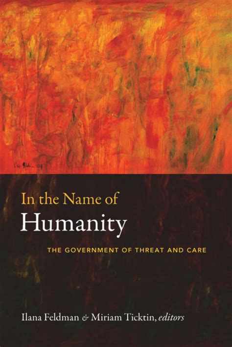 In the Name of Humanity The Government of Threat and Care PDF