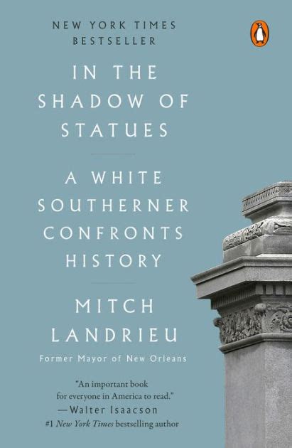 In the Shadow of Statues A White Southerner Confronts History PDF