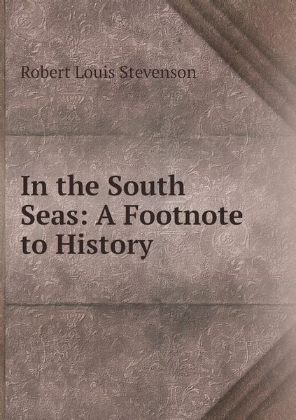 In the South Seas A Foot-Note to History Reader