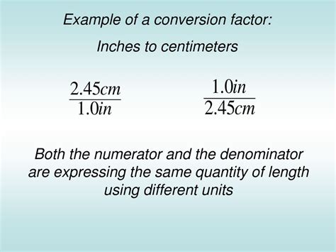 In this case, the conversion factor for inches to centimeters is 2.54.