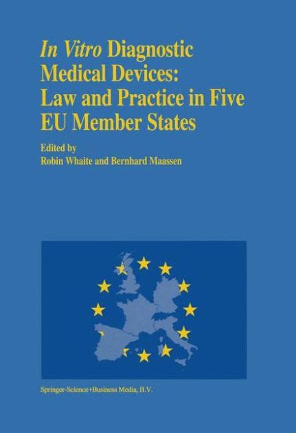 In vitro Diagnostic Medical Devices Law and Practice in Five EU Member States Epub