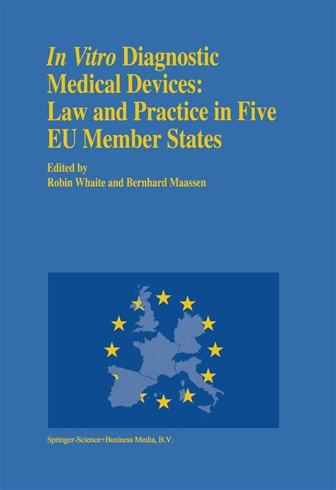 In vitro Diagnostic Medical Devices Law and Practice in Five EU Member States Epub