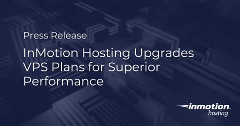 Unlocking the Power: Your Comprehensive Guide to InMotion Hosting VPS in 2025