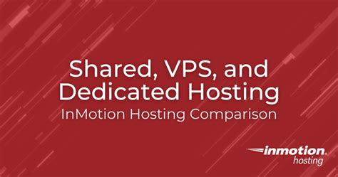 InMotion Hosting shared vs VPS comparison