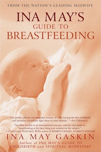 Ina May s Guide to Breastfeeding From the Nation s Leading Midwife PDF