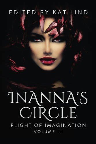 Inanna s Circle Flight of Imagination Transformation Inanna s Circle Game Book 4 PDF