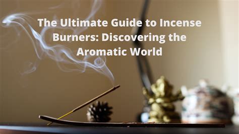 Incense Burner Bowl: The Ultimate Guide to Serenity and Fragrance