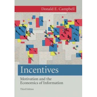 Incentives Motivation and the Economics of Information Epub