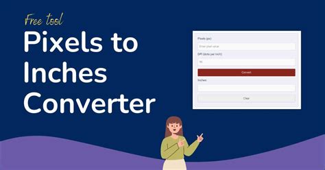 Inch to PX Converter: Transform Inches into Pixels with Ease