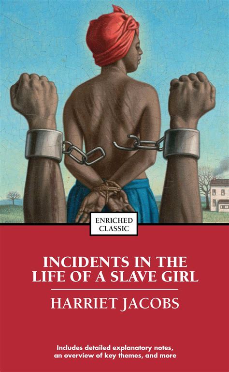 Incidents In The Life Of A Slave Girl By Harriet Jacobs Illustrated Doc