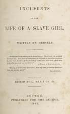 Incidents Inthe Life of a Slave Girl writgten By Herself originally Published in 1861 Doc
