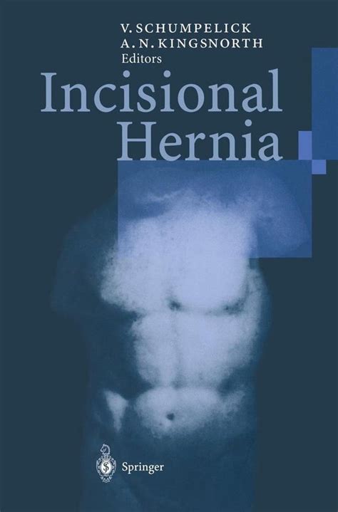 Incisional Hernia Ebook Kindle Editon