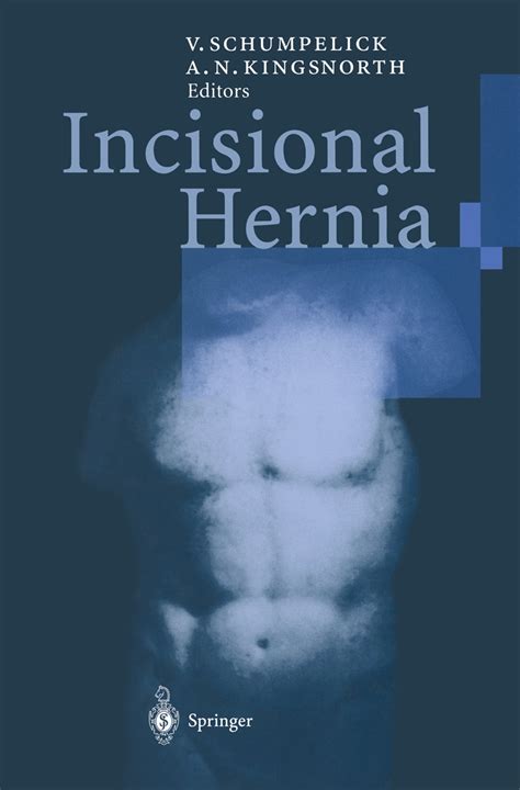 Incisional Hernia Ebook Kindle Editon