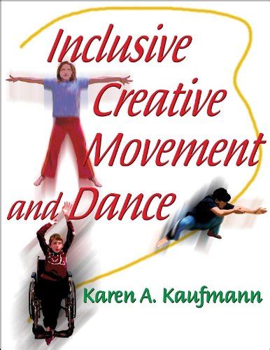 Inclusive Creative Movement and Dance Kindle Editon