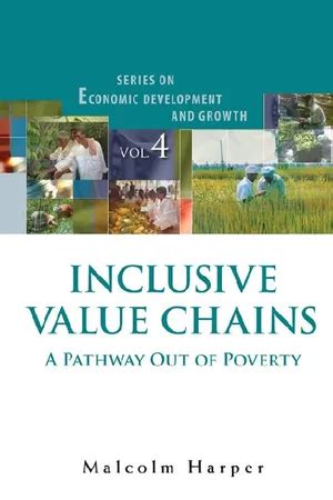 Inclusive Value Chains A Pathway Out of Poverty PDF