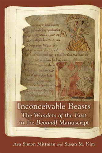 Inconceivable Beasts The Wonders of the East in 1st Edition Kindle Editon