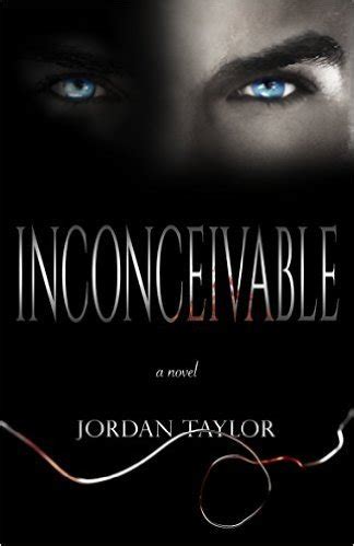 Inconceivable a novel Kindle Editon