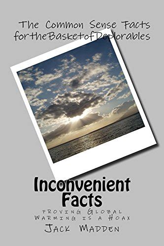 Inconvenient Facts proving Global Warming is a Hoax Kindle Editon
