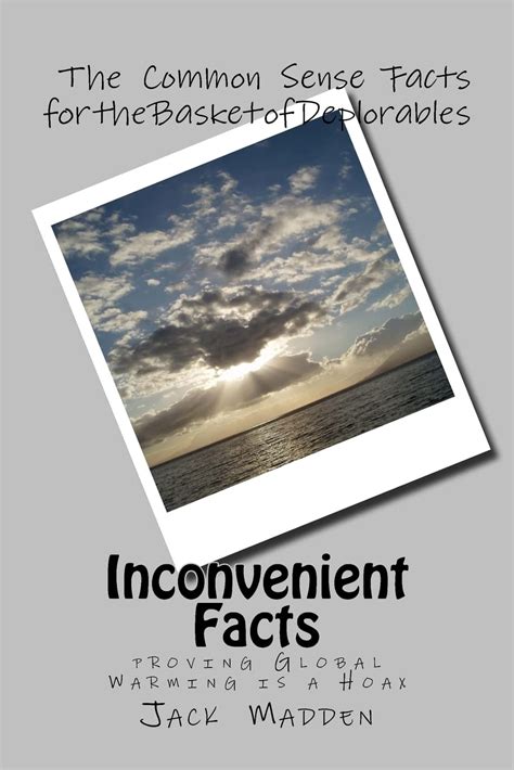 Inconvenient Facts proving Global Warming is a Hoax Kindle Editon