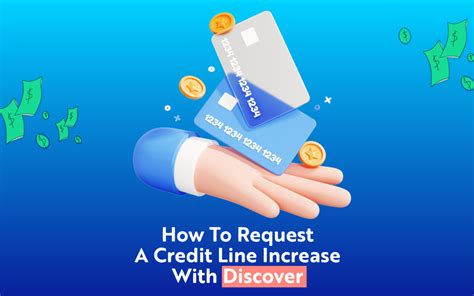 Increase Credit Line Discover Card: A Comprehensive Guide