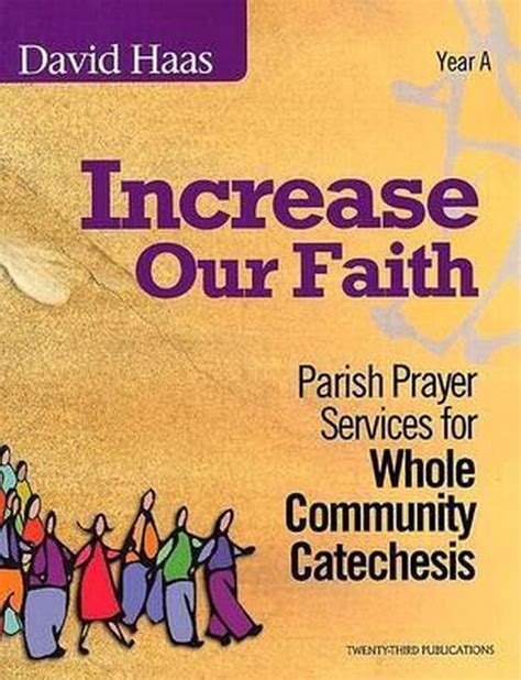 Increase Our Faith Parish Prayer Services for Whole Community Catechesis Epub