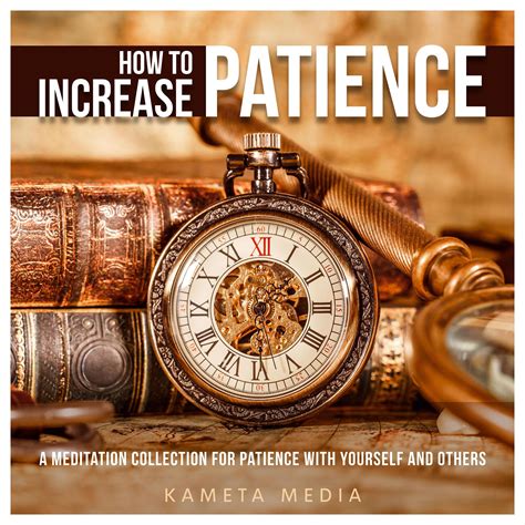 Increased Patience: