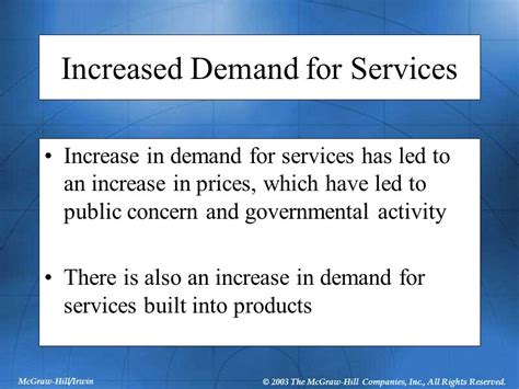 Increased demand for services: