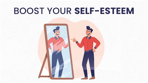 Increased self-confidence and self-esteem: