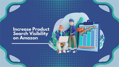 Increasing product visibility: