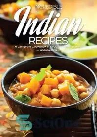 Incredible Indian Recipes A Complete Cookbook of Middle Eastern Dishes Doc