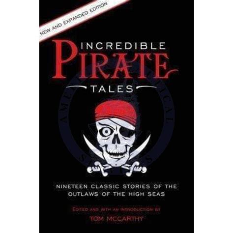 Incredible Pirate Tales: Classic Stories of the Outlaws of the Seas (Incredible Tales) Reader