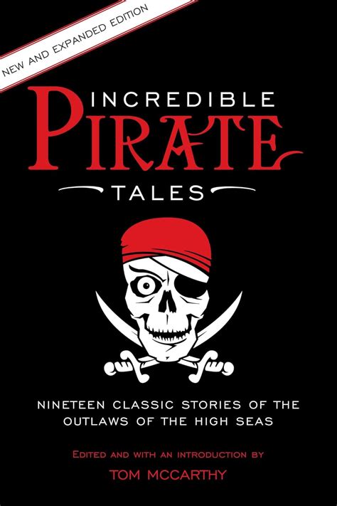 Incredible Pirate Tales: Classic Stories of the Outlaws of the Seas (Incredible Tales) Reader