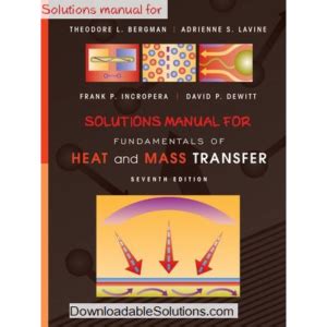 Incropera 7th Edition Heat Transfer Solutions Ebook Reader