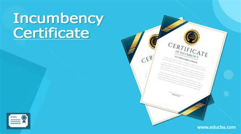 Incumbency Certificate: A Comprehensive Guide to Its Importance and Issuance