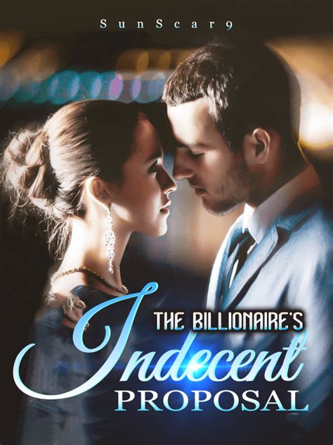 Indecent Proposal The Billionaire s Proposal Series Book 1 Epub