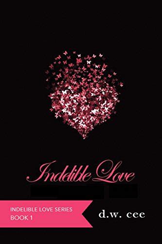 Indelible Love Emily s Story Indelible Love Series Book 1 Kindle Editon