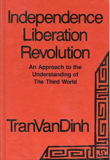 Independence, Liberation, Revolution An Approach to the Understanding of the Third World Doc