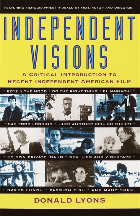 Independent Visions A Critical Introduction to Recent Independent American Film Epub