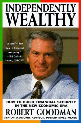 Independently Wealthy How to Build Financial Security in the New Economic Era PDF