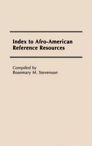 Index to Afro-American Reference Resources Kindle Editon