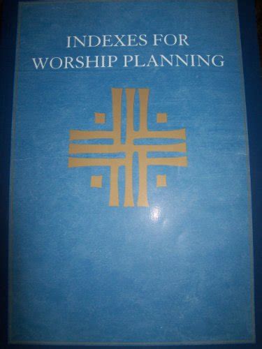 Indexes for Worship Planning Ebook Ebook PDF
