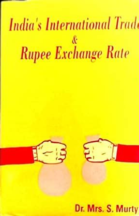 India's International Trade and Rupee Excha Reader