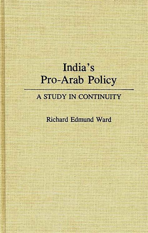 India's Pro-Arab Policy A Study in Continuity Epub