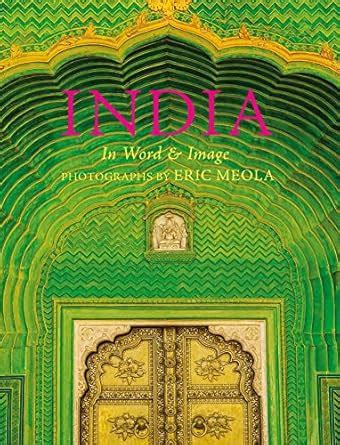 India In Word and Image Revised Expanded and Updated Doc