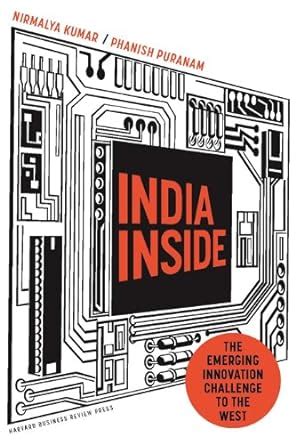 India Inside The Emerging Innovation Challenge to the West PDF