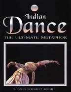 Indian Dance The Ultimate Metaphor PDF