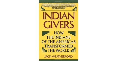 Indian Givers How the Indians of the Americas Transformed the World PDF