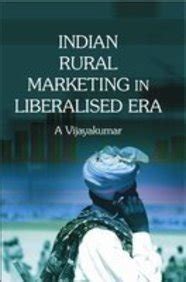 Indian Rural Marketing in Liberalised Era 1st Published PDF