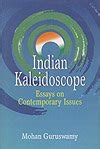 Indian kaleidoscope Essays on Contemporary Issues Kindle Editon