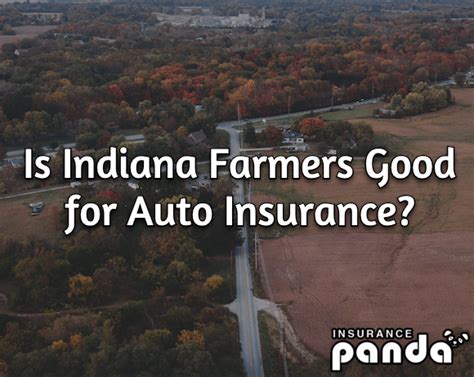 Indiana Farmers Insurance: Protecting Your Assets Since 1927